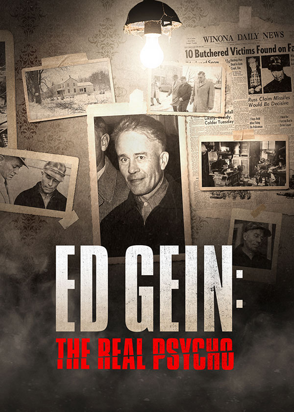 Photo of SHOCK DOCS – ED GEIN: THE REAL PSYCHO