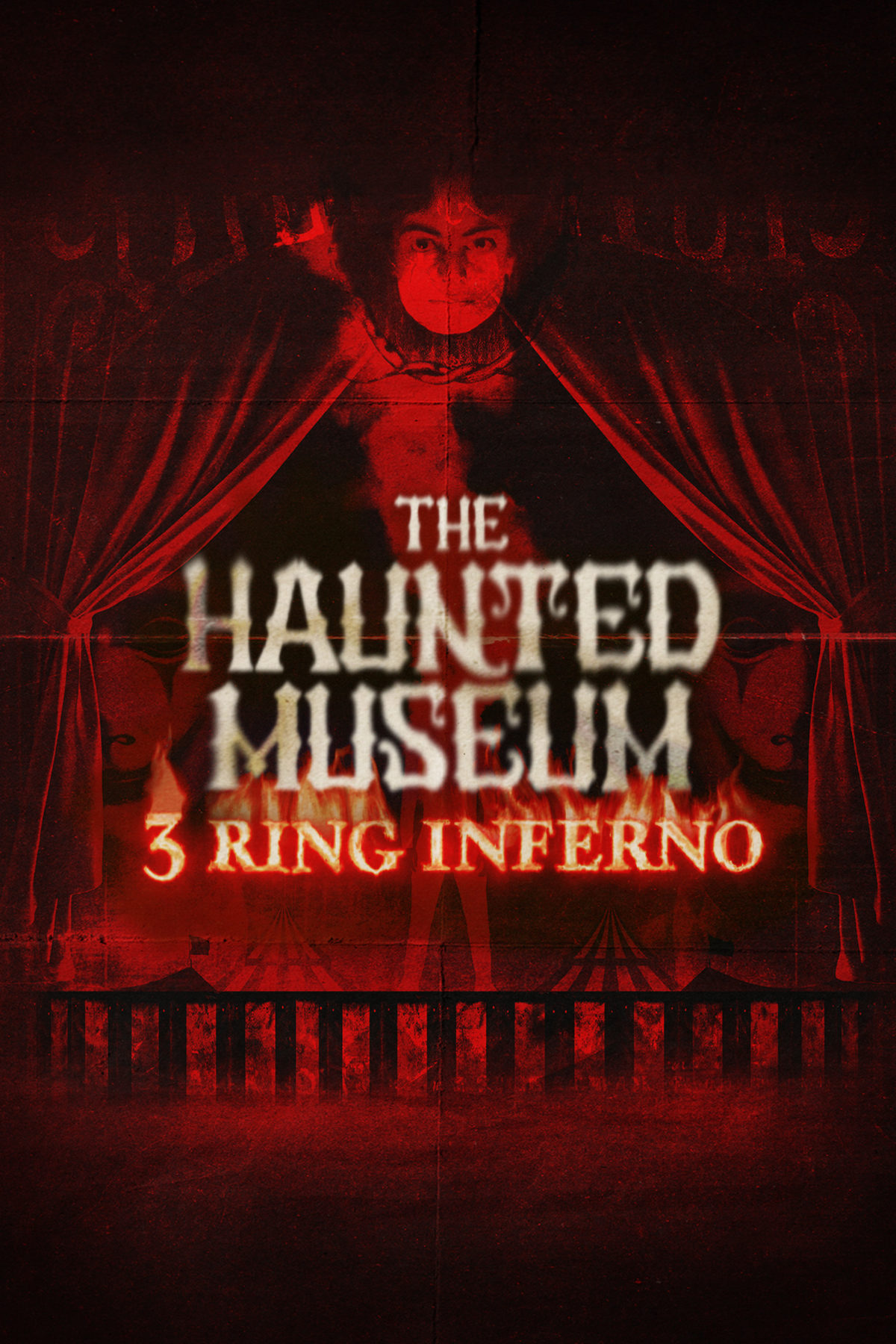 Photo of THE HAUNTED MUSEUM: 3 RING INFERNO
